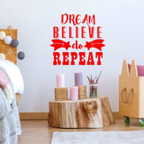 Dream Believe Do Repeat Motivational Wall Decal VWAQ