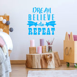 Dream Believe Do Repeat Motivational Wall Decal VWAQ