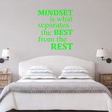 Mindset is What Separates The Best from The Rest - Motivational Quotes Wall Decal VWAQ