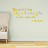 Beauty is Being Comfortable and Confident in Your Own Skin Motivational Wall Sticker Vinyl Decal VWAQ