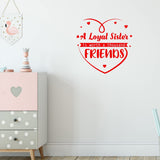 A Loyal Sister is Worth A Thousand Friends Girls Room Wall Quote Decal VWAQ