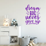 VWAQ Dream Big Never Give Up Inspirational Wall Decal Motivational Quote