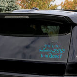 Are You Following Jesus This Close? Funny Window Decal Car Stickers VWAQ