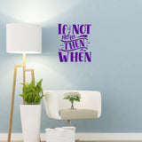 VWAQ If Not Now Then When Vinyl Wall Art Decal Motivational Quote Saying