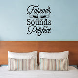 Forever with You Sounds Perfect Wall Decal Love Quotes Decor VWAQ