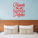 Forever with You Sounds Perfect Wall Decal Love Quotes Decor VWAQ