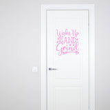 Wake Up and Grind Vinyl Wall Decal Motivational Quote VWAQ