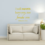 VWAQ I Will Never Leave You Nor Forsake You Religious Home Decor Inspirational Wall Decal