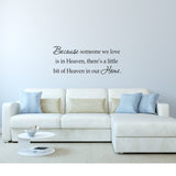 Because Someone We Love Is In Heaven Vinyl Wall Quotes Decal - VWAQ Vinyl Wall Art Quotes and Prints