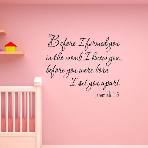 Before I Formed you in the Womb Jeremiah 1:5 Wall Quotes Decal - VWAQ Vinyl Wall Art Quotes and Prints