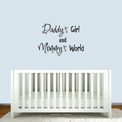 VWAQ Daddy's Girl and Mommy's World, Nursery Wall Quotes Decals - VWAQ Vinyl Wall Art Quotes and Prints