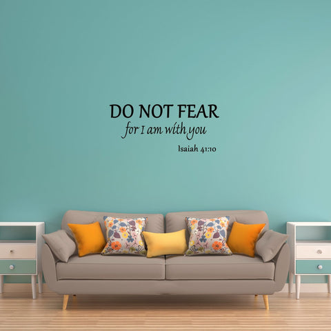 VWAQ Do Not Fear for I am with You Isaiah 41:10 Bible Wall Quotes Decal - VWAQ Vinyl Wall Art Quotes and Prints