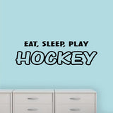 VWAQ Eat Sleep Play Hockey Sports Wall Decal - VWAQ Vinyl Wall Art Quotes and Prints
