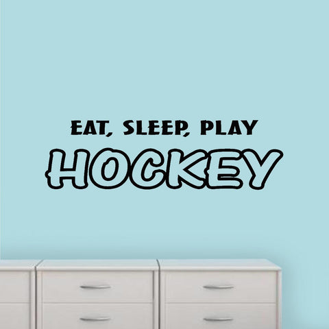 VWAQ Eat Sleep Play Hockey Sports Wall Decal - VWAQ Vinyl Wall Art Quotes and Prints