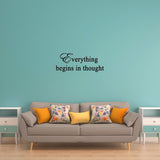 VWAQ Everything Begins in Thought Positive Thinking Wall Quotes Decal - VWAQ Vinyl Wall Art Quotes and Prints