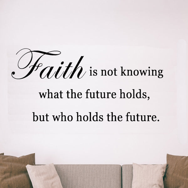 VWAQ Faith is Not Knowing What the Future Holds Faith Quotes Wall Decal - VWAQ Vinyl Wall Art Quotes and Prints