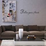 VWAQ Follow Your Heart Inspirational Wall Quotes Decal - VWAQ Vinyl Wall Art Quotes and Prints