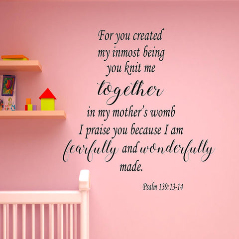 VWAQ For You Created My Inmost Being Bible Scripture Wall Decals Psalm 139:13-14 VWAQ-6842 - VWAQ Vinyl Wall Art Quotes and Prints