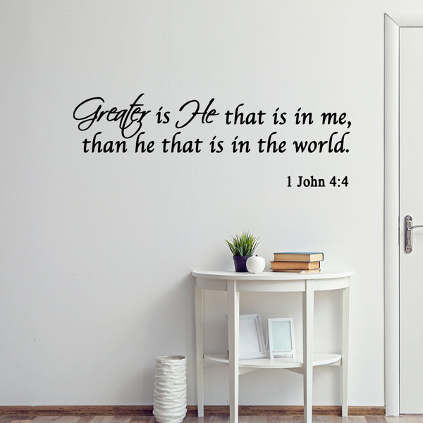 VWAQ Greater is He that is in me Vinyl Wall Decal - V1 - VWAQ Vinyl Wall Art Quotes and Prints
