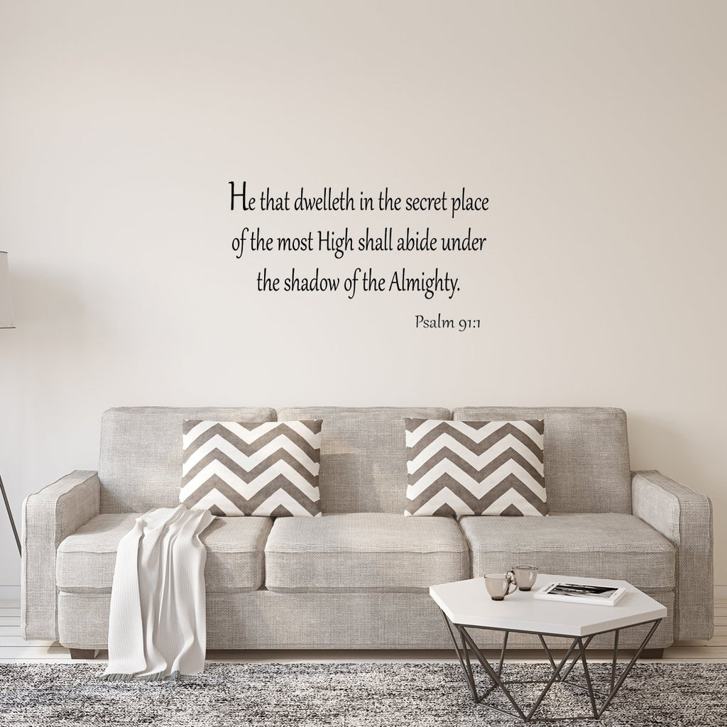 He That Dwelleth in the Secret Place of the Most High Wall Decal | VWAQ