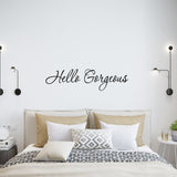 VWAQ Hello Gorgeous! Vinyl Wall Art Quotes Decal - VWAQ Vinyl Wall Art Quotes and Prints