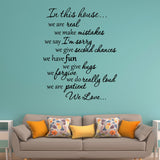 VWAQ In This House We are Real we Make Mistakes Vinyl Wall Decal - VWAQ Vinyl Wall Art Quotes and Prints