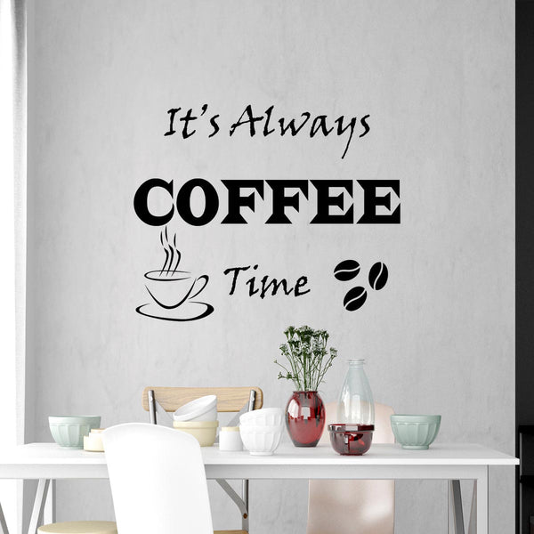 VWAQ Its Always Coffee Time Wall Decals Vinyl Quotes for Kitchen Wall Sticker Sayings - VWAQ Vinyl Wall Art Quotes and Prints