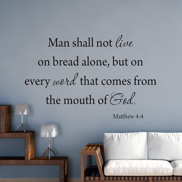 VWAQ Man Shall Not Live By Bread Alone Matthew 4:4 Bible Wall Decal