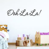 VWAQ Ooh La La Vinyl Wall Decal - VWAQ Vinyl Wall Art Quotes and Prints