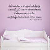 She Is Clothed In Strength And Dignity, Proverbs 31 25-26 Vinyl Wall Art Decal Sticker For Womans Bedroom -18095 - VWAQ Vinyl Wall Art Quotes and Prints