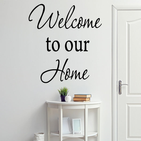VWAQ Welcome To Our Home Wall Decal