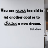 You are never too old to set another goal wall decal