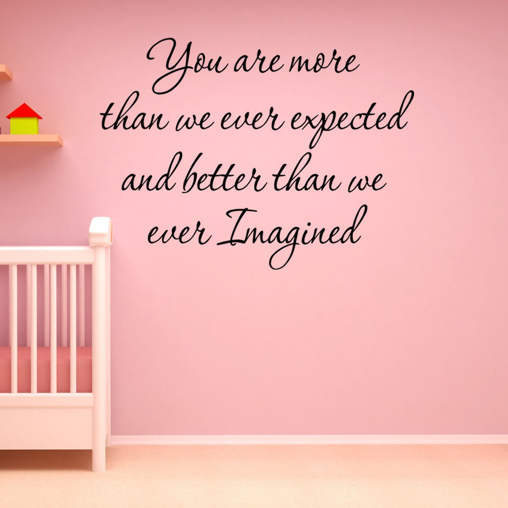 VWAQ You Are More Than We Ever Expected And Better Than We Ever