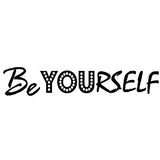 VWAQ Be Yourself Inspirational Wall Quotes Decal - VWAQ Vinyl Wall Art Quotes and Prints