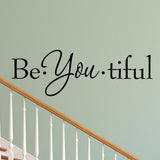 Be-You-Tiful Vinyl Wall Quotes Decal - VWAQ Vinyl Wall Art Quotes and Prints