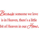 Because Someone We Love Is In Heaven Vinyl Wall Quotes Decal