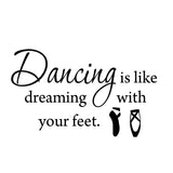 VWAQ Dancing is Like Dreaming With Your Feet Vinyl Wall Decal - VWAQ Vinyl Wall Art Quotes and Prints