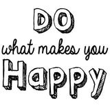 VWAQ Do What Makes You Happy Wall Quotes Decal - V2 - VWAQ Vinyl Wall Art Quotes and Prints