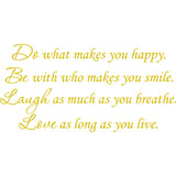 Do What Makes You Happy Vinyl Wall Quotes Decal VWAQ - V1