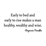 VWAQ Early to Bed and Early to Rise Ben Franklin Wall Quotes Decal - VWAQ Vinyl Wall Art Quotes and Prints
