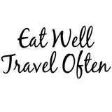 VWAQ Eat Well, Travel Often, Love Much Wall Quotes Decal - VWAQ Vinyl Wall Art Quotes and Prints