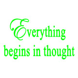 Everything Begins in Thought Positive Thinking Wall Quotes Decal VWAQ