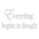 Everything Begins in Thought Positive Thinking Wall Quotes Decal VWAQ