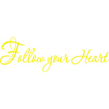 Follow Your Heart Inspirational Wall Quotes Decal VWAQ