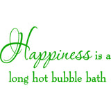 Happiness is a Long Hot Bubble Bath Vinyl Wall Decal VWAQ