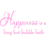 Happiness is a Long Hot Bubble Bath Vinyl Wall Decal VWAQ