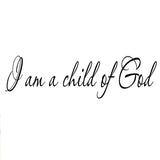 VWAQ I Am a Child of God Vinyl Wall Decal - VWAQ Vinyl Wall Art Quotes and Prints