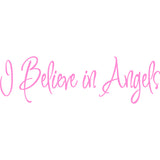 I Believe in Angels Wall Quotes for Home Decal VWAQ