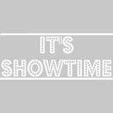 It's Showtime Vinyl Wall Decal VWAQ