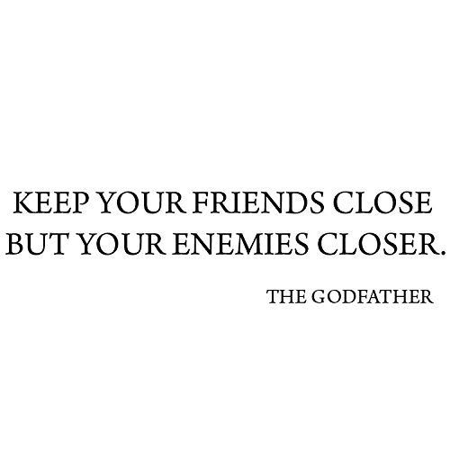 VWAQ Keep Your Friends Close, But Your Enemies Closer The Godfather Wall Decal - VWAQ Vinyl Wall Art Quotes and Prints